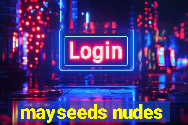 mayseeds nudes